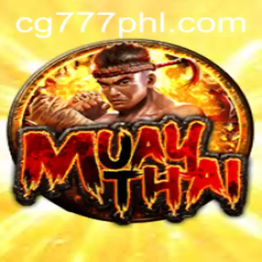 MuayThai: Exploring the Thrilling Martial Arts Game of 'CG777'